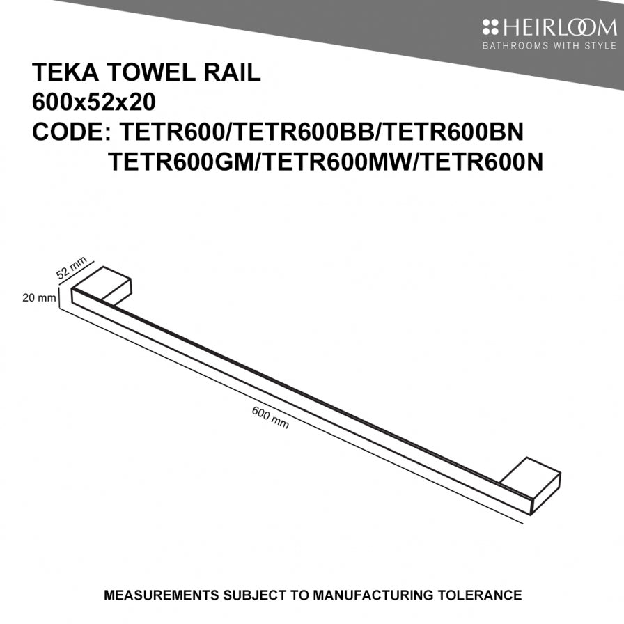 HEIRLOOM TEKA TOWEL RAIL 600MM - 6 COLOURS